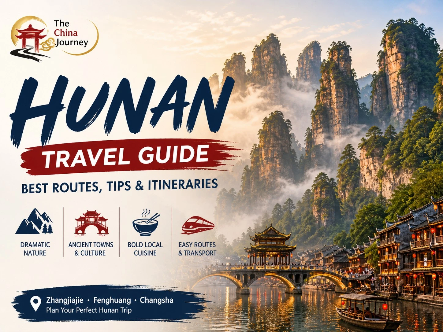 La guía de viajes de Hunan cubre las montañas de Zhangjiajie, la ciudad antigua de Fenghuang, consejos sobre rutas e itinerario.